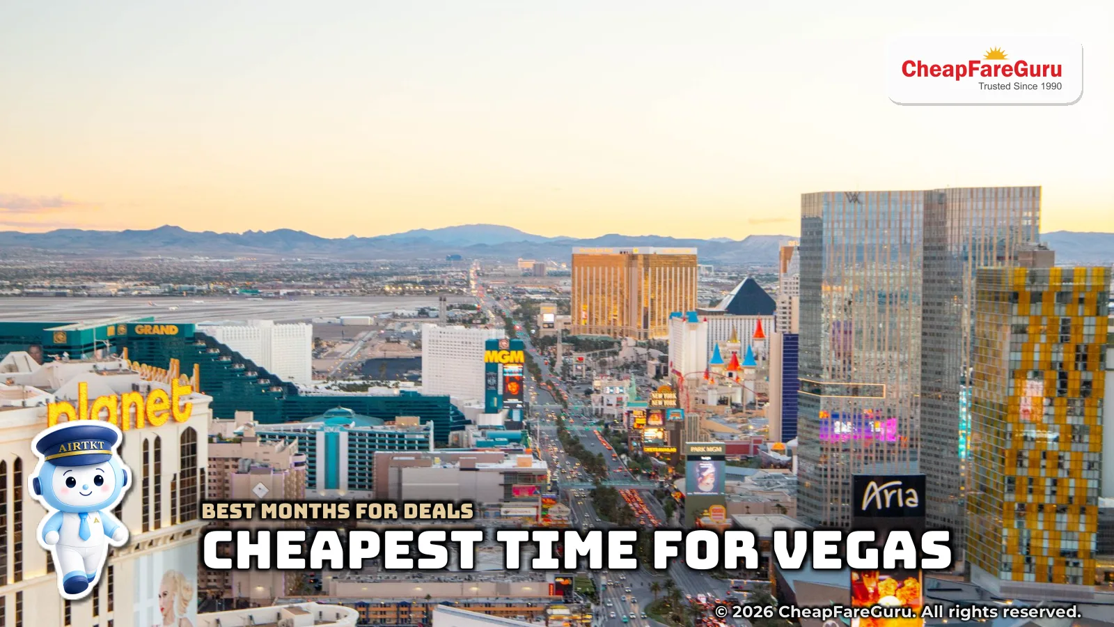 Cheapest Time to Visit Las Vegas: Best Months for Deals